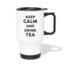 Travel Mug - Keep Calm - Tee - weiß